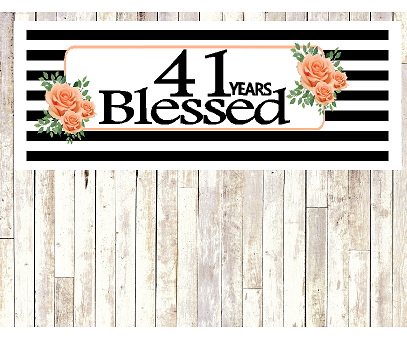 Number 41- 41st Birthday Anniversary Party Blessed Years Wall Decoration Banner 10 x 50inches