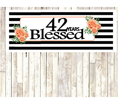 Number 42- 42nd Birthday Anniversary Party Blessed Years Wall Decoration Banner 10 x 50inches