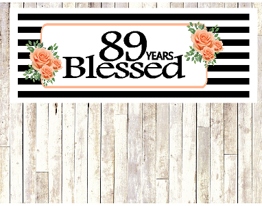 Number 89- 89th Birthday Anniversary Party Blessed Years Wall Decoration Banner 10 x 50inches