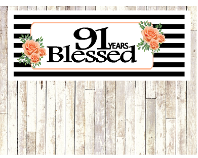 Number 91- 91st Birthday Anniversary Party Blessed Years Wall Decoration Banner 10 x 50inches
