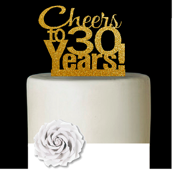 30th Birthday - Anniversary Cheers Gold Glitter Cake Decoration Topper