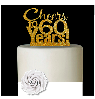 60th Birthday - Anniversary Cheers Gold Glitter Cake Decoration Topper