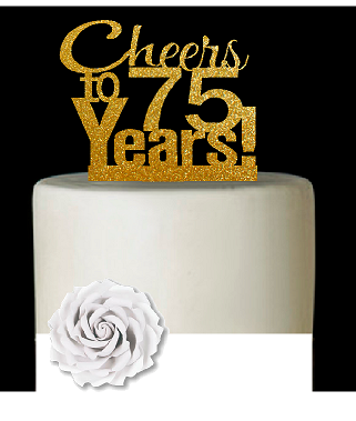 75th Birthday - Anniversary Cheers Gold Glitter Cake Decoration Topper