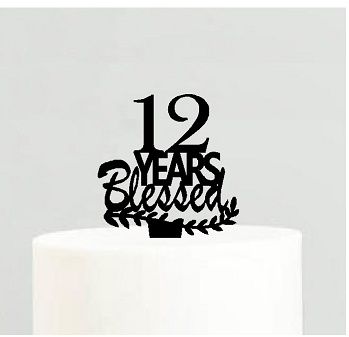 12th Birthday - Anniversary Blessed Years Cake Decoration Topper