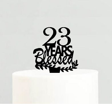 23rd Birthday - Anniversary Blessed Years Cake Decoration Topper