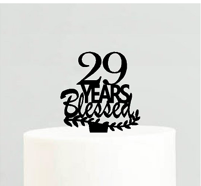 29th Birthday - Anniversary Blessed Years Cake Decoration Topper