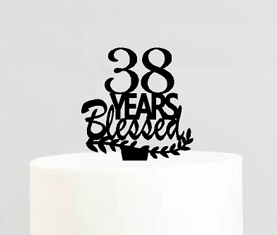 38th Birthday - Anniversary Blessed Years Cake Decoration Topper