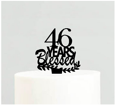46th Birthday - Anniversary Blessed Years Cake Decoration Topper