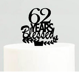 62nd Birthday - Anniversary Blessed Years Cake Decoration Topper