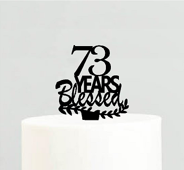 73rd Birthday - Anniversary Blessed Years Cake Decoration Topper
