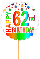 Happy 62nd Birthday Rainbow Cupcake Decoration Topper Picks -12pk
