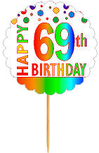 Happy 69th Birthday Rainbow Cupcake Decoration Topper Picks -12pk