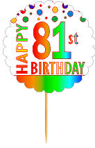 Happy 81st Birthday Rainbow Cupcake Decoration Topper Picks -12pk