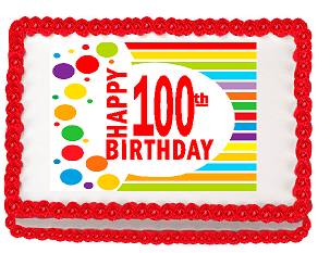 Happy 100th Birthday Edible PEEL N STICK Frosting Photo Image Cake Decoration Topper