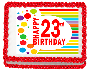 Happy 23rd Birthday Edible PEEL N STICK Frosting Photo Image Cake Decoration Topper