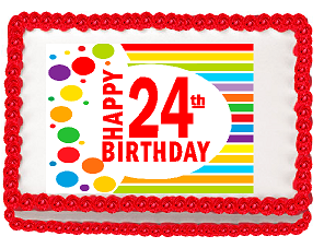 Happy 24th Birthday Edible PEEL N STICK Frosting Photo Image Cake Decoration Topper