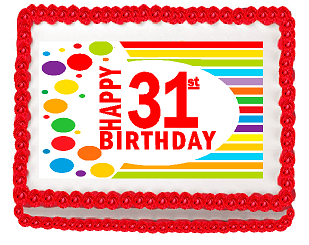 Happy 31st Birthday Edible PEEL N STICK Frosting Photo Image Cake Decoration Topper