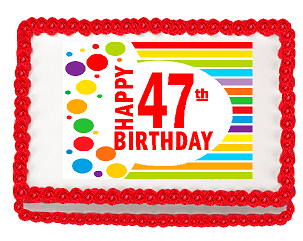 Happy 47th Birthday Edible PEEL N STICK Frosting Photo Image Cake Decoration Topper