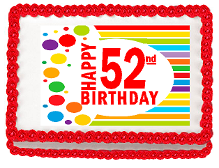 Happy 52nd Birthday Edible PEEL N STICK Frosting Photo Image Cake Decoration Topper