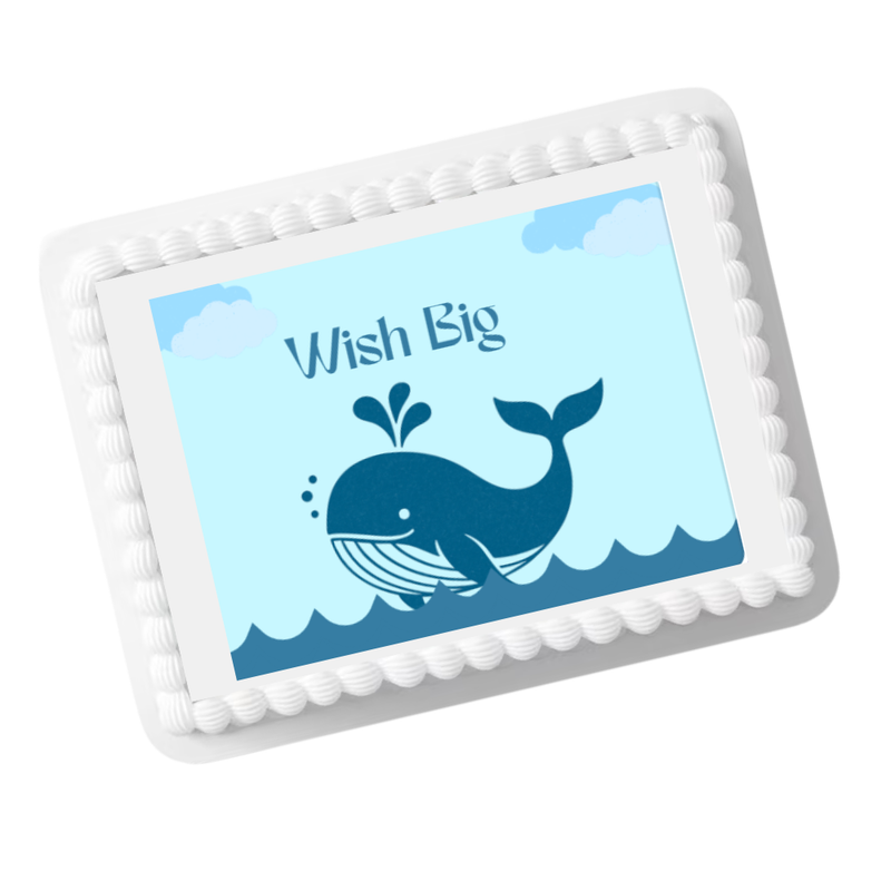 Whale “Wish Big” Edible Cake Topper – 8x10 Frosting Sheet | Ocean & Sea Animal Birthday Decoration