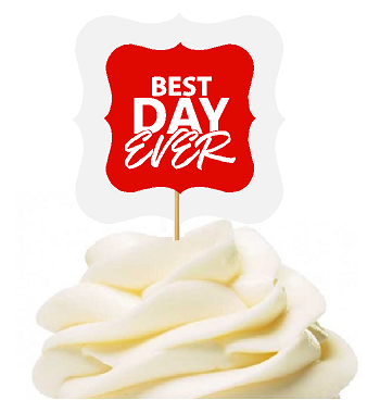Red 12pack Best Day Ever Cupcake Desert Appetizer Food Picks for Weddings, Birthdays, Baby Showers, Events & Parties