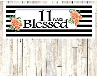 Number 11- 11th Birthday Anniversary Party Blessed Years Wall Decoration Banner 10 x 50inches