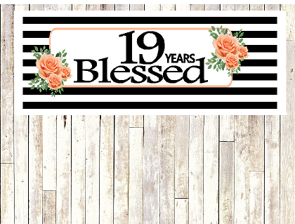 Number 19- 19th Birthday Anniversary Party Blessed Years Wall Decoration Banner 10 x 50inches