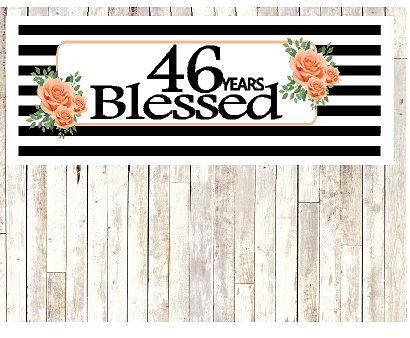 Number 46- 46th Birthday Anniversary Party Blessed Years Wall Decoration Banner 10 x 50inches