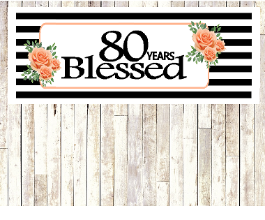 Number 80- 80th Birthday Anniversary Party Blessed Years Wall Decoration Banner 10 x 50inches