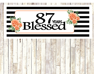 Number 87- 87th Birthday Anniversary Party Blessed Years Wall Decoration Banner 10 x 50inches