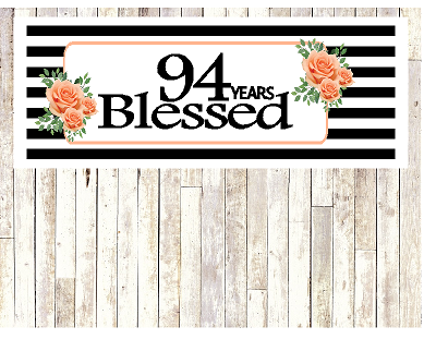 Number 94- 94th Birthday Anniversary Party Blessed Years Wall Decoration Banner 10 x 50inches