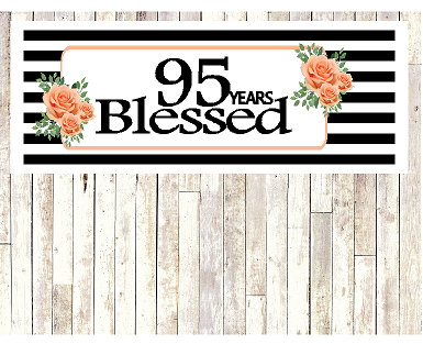 Number 95- 95th Birthday Anniversary Party Blessed Years Wall Decoration Banner 10 x 50inches