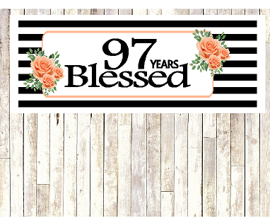 Number 97- 97th Birthday Anniversary Party Blessed Years Wall Decoration Banner 10 x 50inches