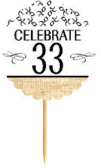 33rd Birthday - Anniversary Novelty Burlap Cupcake Decoration Picks -12pack