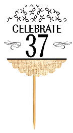 37th Birthday - Anniversary Novelty Burlap Cupcake Decoration Picks -12pack