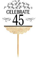 45th Birthday - Anniversary Novelty Burlap Cupcake Decoration Picks -12pack