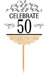 50th Birthday - Anniversary Novelty Burlap Cupcake Decoration Picks -12pack