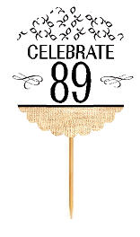89th Birthday - Anniversary Novelty Burlap Cupcake Decoration Picks -12pack