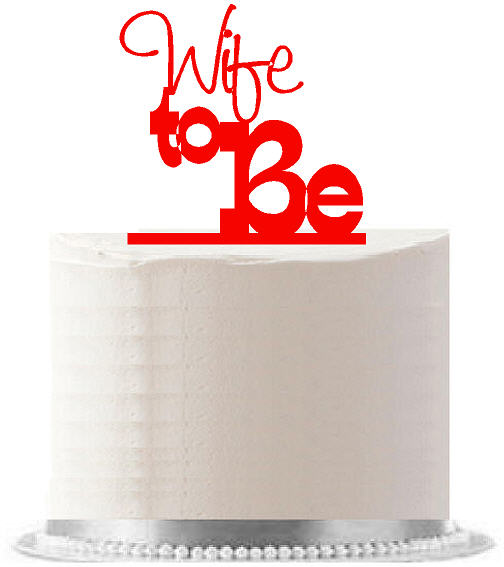 Wife to by Red Wedding - Engagement Party Elegant Cake Decoration Topper