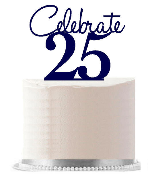 Celebrate 25 Navy Birthday Party Elegant Cake Decoration Topper