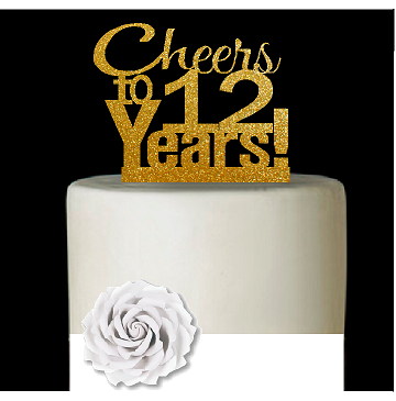 12th Birthday - Anniversary Cheers Gold Glitter Cake Decoration Topper