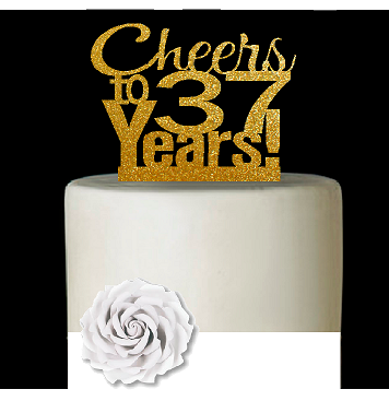 37th Birthday - Anniversary Cheers Gold Glitter Cake Decoration Topper