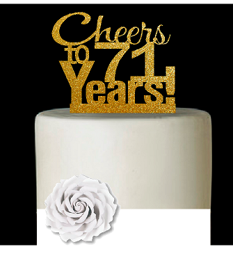 71st Birthday - Anniversary Cheers Gold Glitter Cake Decoration Topper