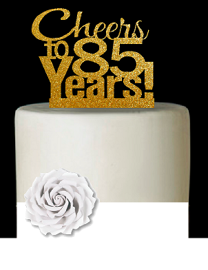 85th Birthday - Anniversary Cheers Gold Glitter Cake Decoration Topper