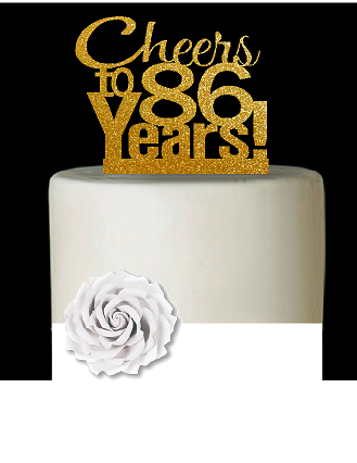 86th Birthday - Anniversary Cheers Gold Glitter Cake Decoration Topper