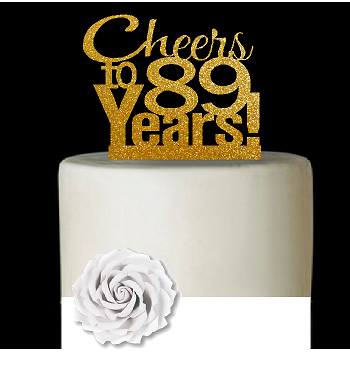 89th Birthday - Anniversary Cheers Gold Glitter Cake Decoration Topper