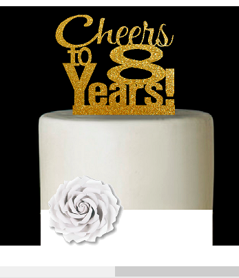 8th Birthday - Anniversary Cheers Gold Glitter Cake Decoration Topper