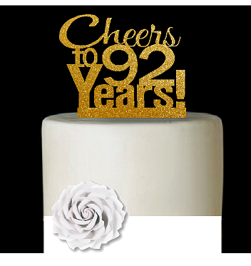 92nd Birthday - Anniversary Cheers Gold Glitter Cake Decoration Topper