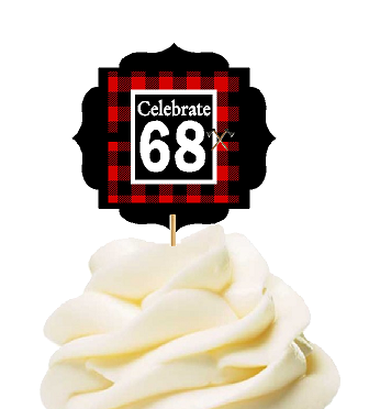 Specially Crafted 68th Birthday - Anniversary LumberJack Buffalo Plaid Novelty Cupcake Decoration Toppers -  Picks -12ct
