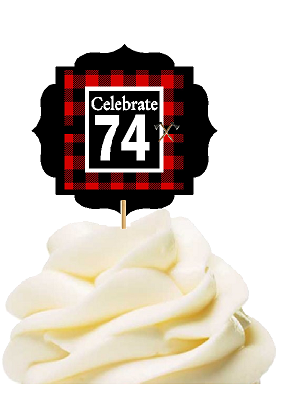 Specially Crafted 74th Birthday - Anniversary LumberJack Buffalo Plaid Novelty Cupcake Decoration Toppers -  Picks -12ct